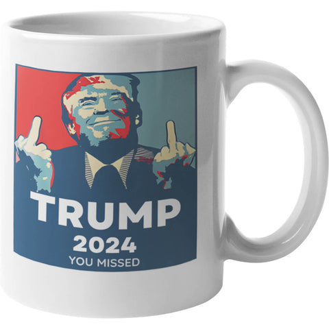 Image of Trump 2024 You Missed Mug