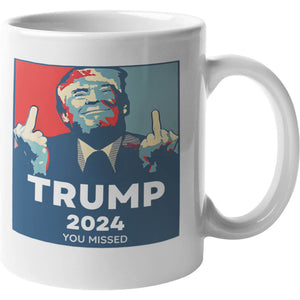 Trump 2024 You Missed Mug