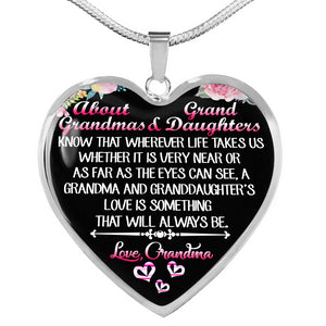 About Grandmas and Granddaughters Heart Necklace